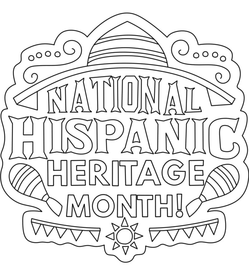 Celebrate Hispanic Heritage Month Coloring Page Download Print Or Color Online For Free