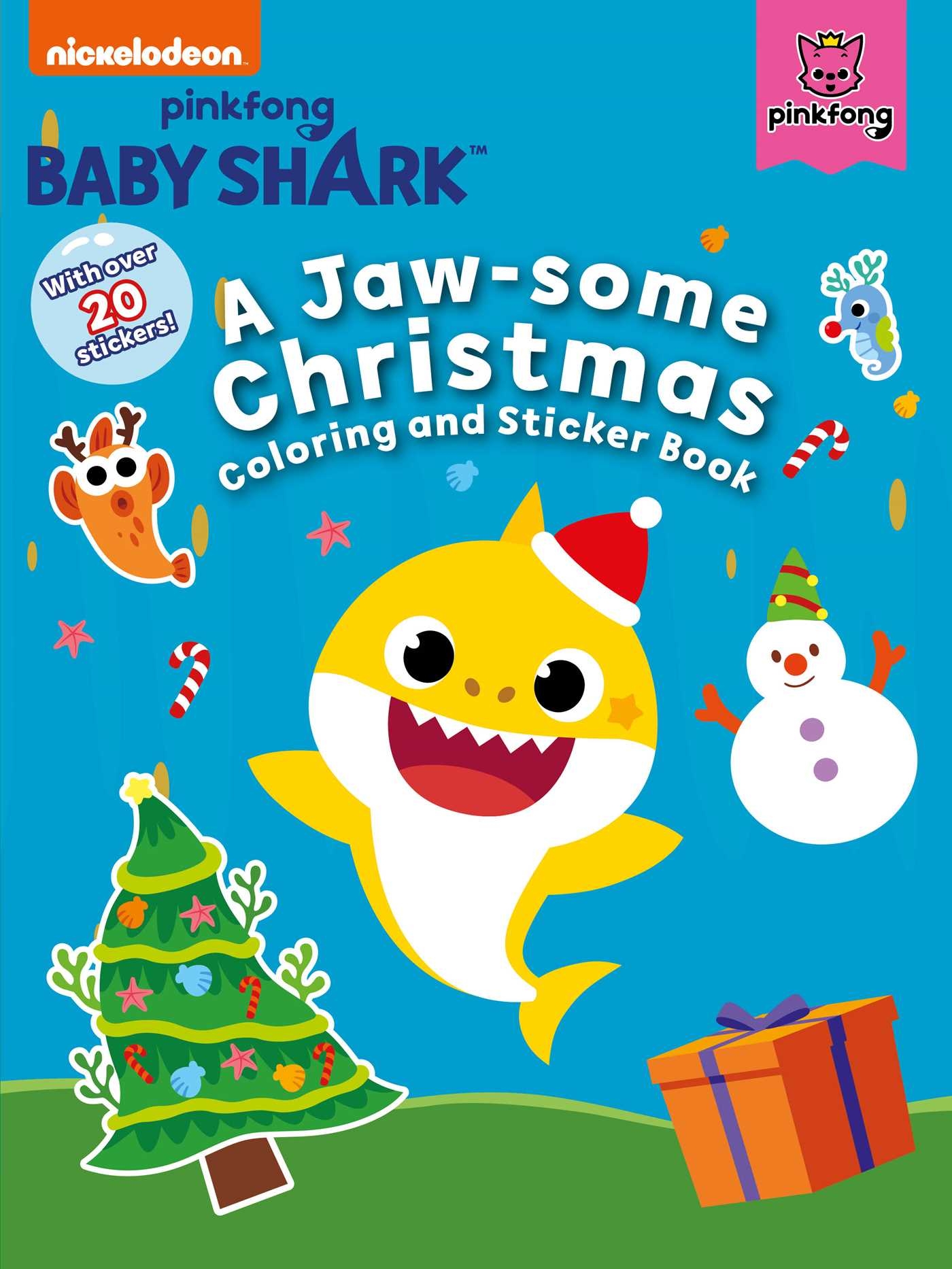 Baby Shark A Jaw Some Christmas Coloring And Sticker Book Book By Pinkfong Official
