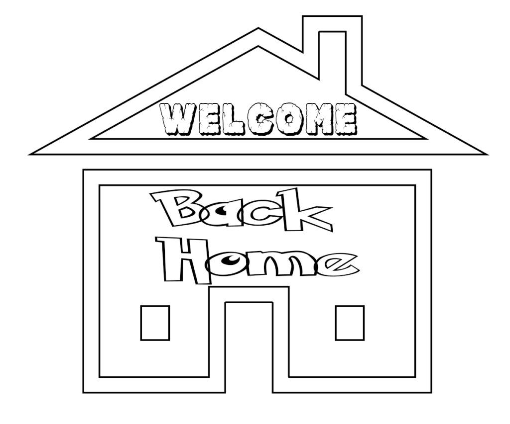Free Printable Welcome Home Coloring Pages BriceqoMaxwell