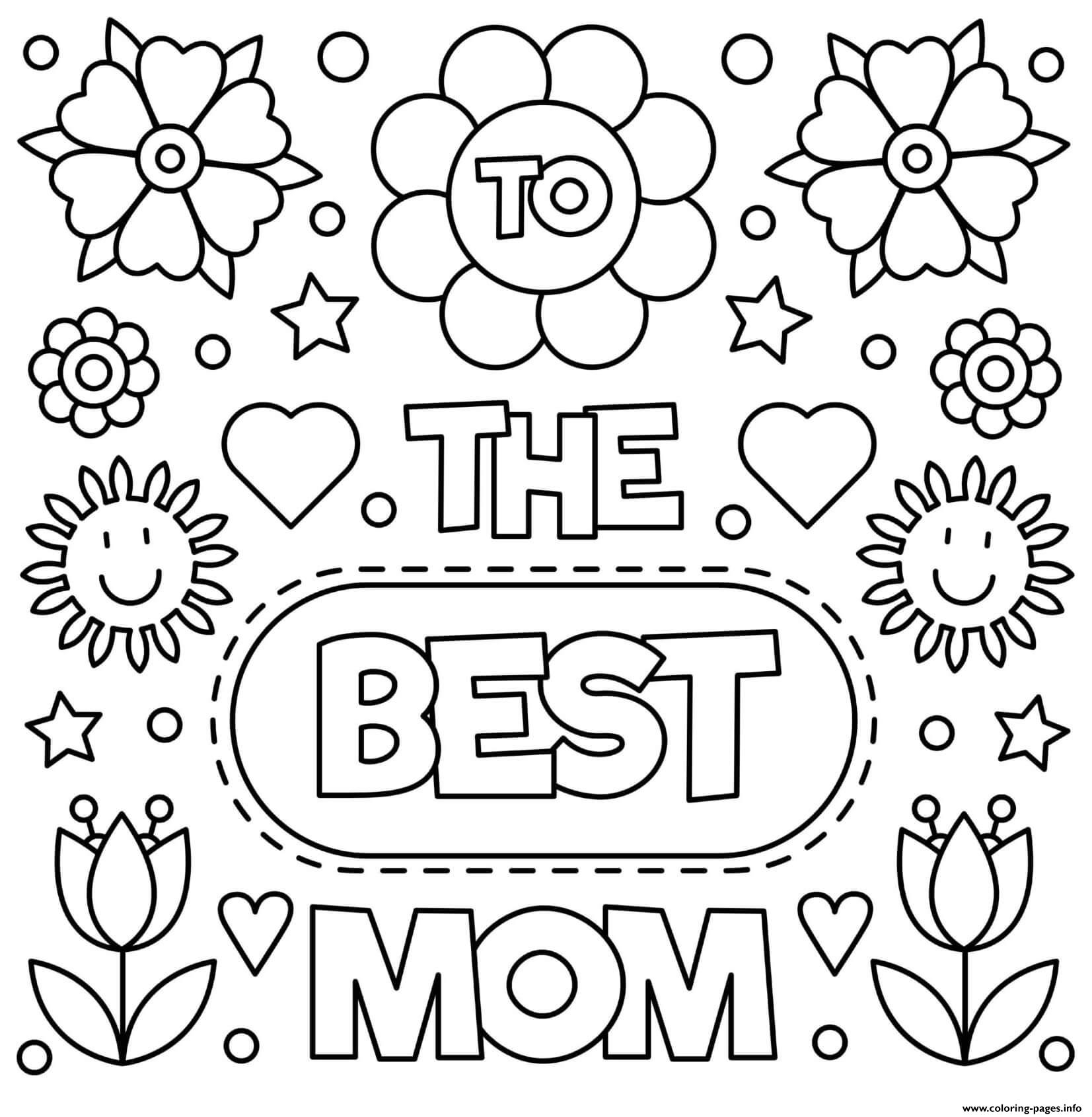 Mothers Day To The Best Mom Flowers Sign Coloring Page Printable Coloring Home